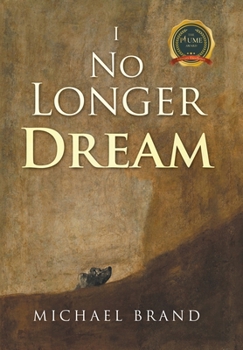 Hardcover I No Longer Dream Book