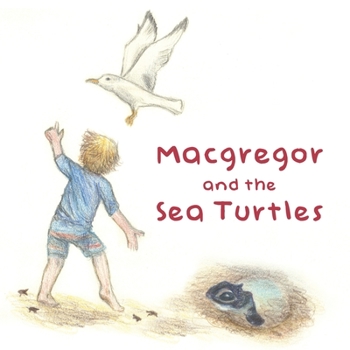 Paperback Macgregor and the Sea Turtles Book
