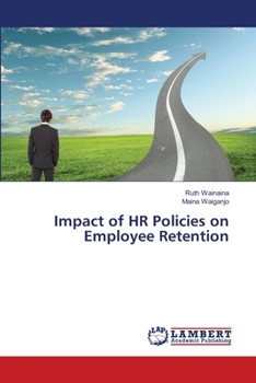 Paperback Impact of HR Policies on Employee Retention Book
