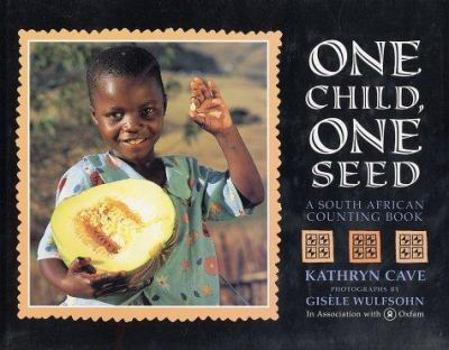 Hardcover One Child, One Seed: A South African Counting Book