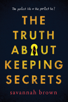 Paperback The Truth about Keeping Secrets Book