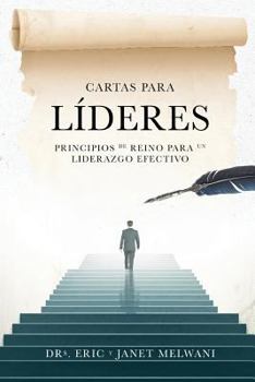 Paperback Cartas Para Lideres: Principios de Reino Para Un Liderazgo Efectivo [Spanish] Book