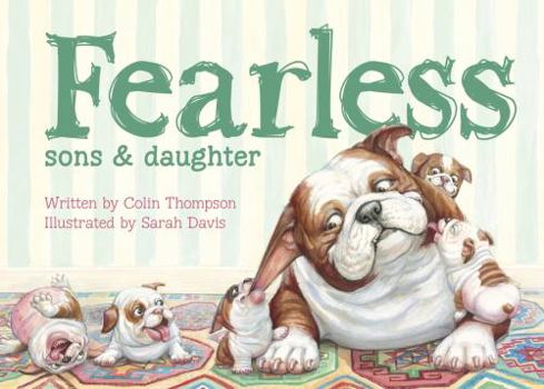 Fearless: Sons and Daughter - Book #3 of the Fearless
