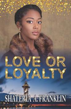 Paperback Love or Loyalty Book