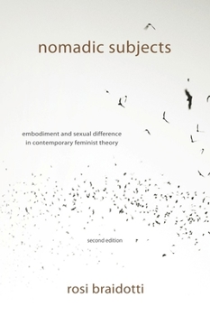 Paperback Nomadic Subjects: Embodiment and Sexual Difference in Contemporary Feminist Theory Book
