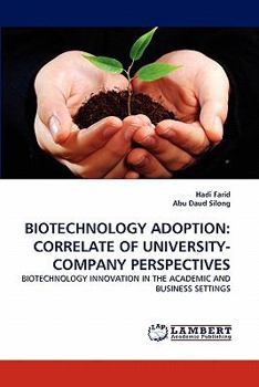 Paperback Biotechnology Adoption: Correlate of University-Company Perspectives Book