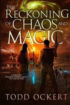 Paperback The Reckoning of Chaos and Magic Book