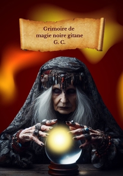 Paperback Grimoire de Magie Noire Gitane [French] Book