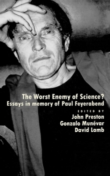 Hardcover The Worst Enemy of Science?: Essays in Memory of Paul Feyerabend Book