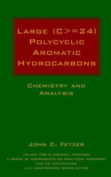 Hardcover Large (C> = 24) Polycyclic Aromatic Hydrocarbons: Chemistry and Analysis Book