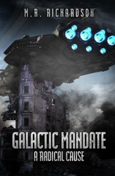 Paperback Galactic Mandate: A Radical Cause Book