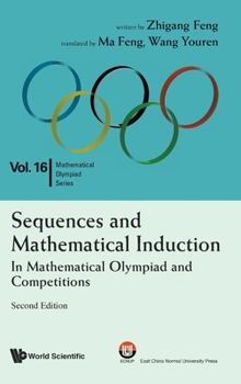 Hardcover Sequences and Mathematical Induction: In Mathematical Olympiad and Competitions (2nd Edition) Book