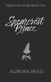 Paperback Spearcrest Prince: An Arranged Marriage Romance Book