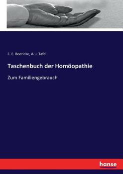 Taschenbuch der Homöopathie: Zum Familiengebrauch (German Edition)