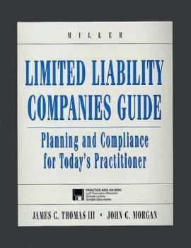 Paperback Limited Liability Companies Guide: Planning and Compliance for Today's Practitioner [With Pamphlet and Disk] Book