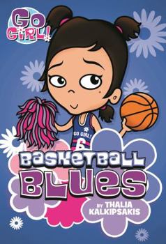 Basketball Blues - Book  of the Go Girl!