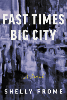 Paperback Fast Times, Big City Book