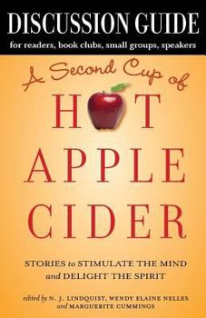 Paperback Discussion Guide for A Second Cup of Hot Apple Cider: Stories to Stimulate the Mind and Delight the Spirit Book
