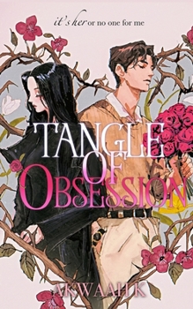 Tangle Of Obsession