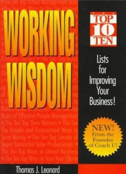 Paperback Working Wisdom: Top 10 Lists for Improving Your Business Book