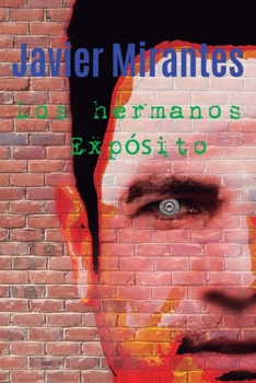 Paperback Los hermanos Expósito [Spanish] Book