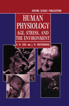 Hardcover Human Physiology: Age, Stress, and the Environment Book