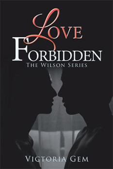 Paperback Love Forbidden: The Wilson Series Book