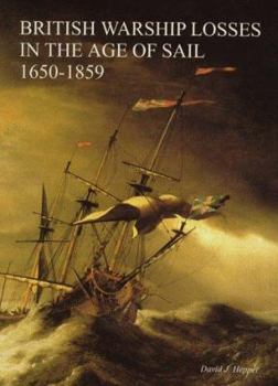 Hardcover British warship losses in the age of sail, 1650-1859 Book