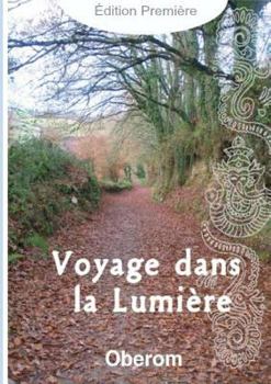 Paperback Voyage dans la Lumière [French] Book