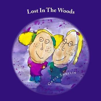 Paperback Lost In The Woods Book