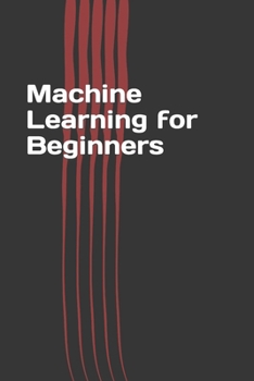 Paperback Machine Learning for Beginners: Easy Guide Book