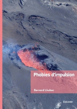 Paperback Phobies d'impulsion [French] Book