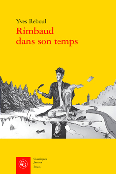 Paperback Rimbaud Dans Son Temps [French] Book