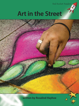 Paperback Art in the Street (Red Rocket ™ Readers Advanced Fluency Level 2) Book