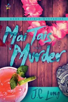 Mai Tais and Murder - Book #1 of the Gabe Maxfield Mysteries