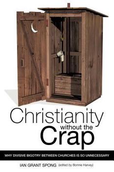 Paperback Christianity without the Crap Book