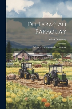 Paperback Du Tabac au Paraguay: Culture, Consommation et Commerce Book
