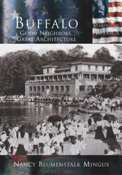 Paperback Buffalo: Good Neighbors, Great Architecture Book