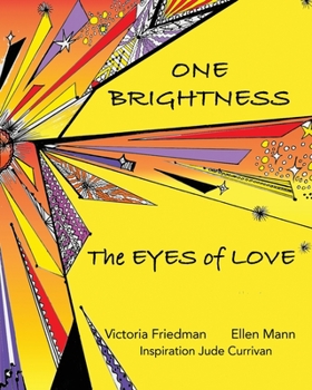 Paperback One Brightness: Eyes of Love Book