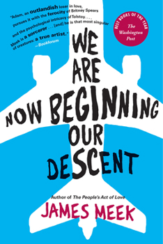 Paperback We Are Now Beginning Our Descent Book