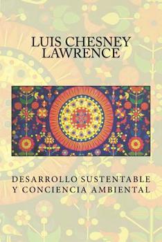 Paperback Desarrollo Sustentable y Conciencia Ambiental [Spanish] Book