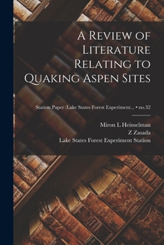 Paperback A Review of Literature Relating to Quaking Aspen Sites; no.32 Book