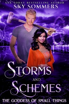 Paperback Storms & Schemes: The Goddess of Small Things (A paranormal romance) Book