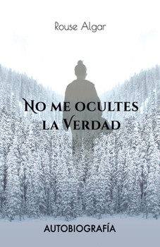 Paperback No Me Ocultes La Verdad [Spanish] Book