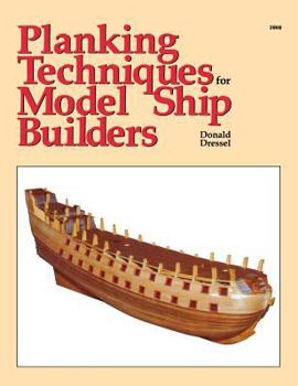 Hardcover Planking Techniques for Model Ship Builders Book