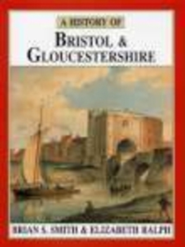 Hardcover A History of Bristol & Gloucestershire Book