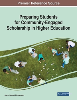 Paperback Preparing Students for Community-Engaged Scholarship in Higher Education Book