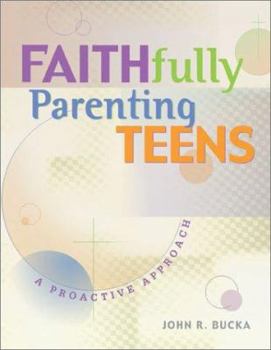 Paperback Faithfully Parenting Teens Book