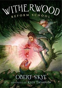 Hardcover Witherwood Reform School: Reform School Book