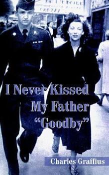 Paperback I Never Kissed My Father "Goodby" Book